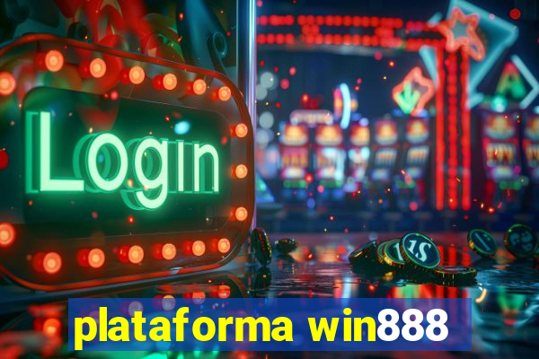 plataforma win888